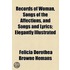 Records Of Woman, Songs Of The Affections, And Songs And Lyrics; Elegantly Illustrated