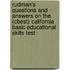 Rudman's Questions And Answers On The (cbest) California Basic Educational Skills Test