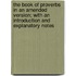 The Book Of Proverbs In An Amended Version; With An Introduction And Explanatory Notes