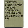 The British Essayists, With Prefaces Biographical, Historical And Critical (Volume 25) door Lionel Thomas Berguer