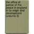 The Office Of Justice Of The Peace In England In Its Origin And Development (Volume 2)