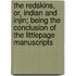 The Redskins, Or, Indian And Injin; Being The Conclusion Of The Littlepage Manuscripts