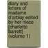Diary And Letters Of Madame D'Arblay Edited By Her Niece [Charlotte Barrett] (Volume 1)