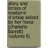 Diary And Letters Of Madame D'Arblay Edited By Her Niece [Charlotte Barrett] (Volume 6)