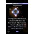 Quantum Mechanical Framework Behind The End Results Of The General Theory Of Relativity