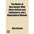 The Works Of Ben Jonson; With Notes Critical And Explanatory, And A Biographical Memoir