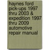 Haynes Ford Pick-Ups 1997 Thru 2003 & Expedition 1997 Thru 2009 Automotive Repair Manual by John Harold Haynes