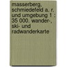 Masserberg, Schmiedefeld a. R. und Umgebung 1 : 35 000. Wander-, Ski- und Radwanderkarte door Onbekend