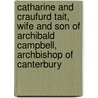 Catharine And Craufurd Tait, Wife And Son Of Archibald Campbell, Archbishop Of Canterbury door William Benham