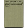 Clinical Handbook for Olds' Maternal-Newborn Nursing & Women's Health Across the Lifespan door Michele Davidson