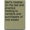 Dart's Treatise On The Law And Practice Relating To Vendors And Purchasers Of Real Estate by Dart J. Henry (Joseph Henry)