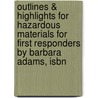 Outlines & Highlights For Hazardous Materials For First Responders By Barbara Adams, Isbn by Cram101 Textbook Reviews