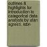 Outlines & Highlights For Introduction To Categorical Data Analysis By Alan Agresti, Isbn