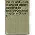 The Life And Letters Of Charles Darwin, Including An Anutobiographical Chapter (Volume 3)