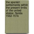 The Spanish Settlements Within The Present Limits Of The United States; Florida 1562-1574