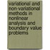 Variational and Non-Variational Methods in Nonlinear Analysis and Boundary Value Problems