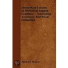 Elementary Lessons In Historical English Grammar - Containing Accidence And Word-Formation by Richard Morris