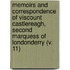 Memoirs And Correspondence Of Viscount Castlereagh, Second Marquess Of Londonderry (V. 11)