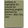 Outlines & Highlights For Course For Teaching English Learners By Lynne T. Diaz-Rico, Isbn by Cram101 Textbook Reviews