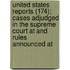 United States Reports (174); Cases Adjudged In The Supreme Court At And Rules Announced At
