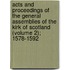 Acts And Proceedings Of The General Assemblies Of The Kirk Of Scotland (Volume 2); 1578-1592