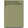 Exam Prep For Accounting Concepts And Applications By Albrecht, Stice, Stice, Swain, 9th Ed. door Stice Stice Swain Albrecht