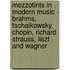 Mezzotints In Modern Music - Brahms, Tschaikowsky, Chopin, Richard Strauss, Liszt And Wagner