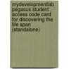 Mydevelopmentlab Pegasus Student Access Code Card For Discovering The Life Span (Standalone) door Robert S. Feldman