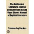 Outlines Of Literature, English And American; Based Upon Shaw's Manual Of English Literature
