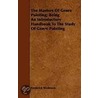 The Masters Of Genre Painting; Being An Introductory Handbook To The Study Of Genre Painting door Sir Frederick Wedmore