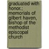 Graduated With Honor.; Memorials Of Gilbert Haven, Bishop Of The Methodist Episcopal Church