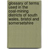 Glossary Of Terms Used In The Coal-Mining Districts Of South Wales, Bristol And Somersetshire door William Fairley