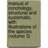Manual Of Conchology, Structural And Systematic, With Illustrations Of The Species (Volume 3)