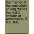 The Manner Of The Coronation Of King Charles The First Of England At Westminster, 2 Feb. 1626