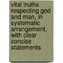 Vital Truths Respecting God And Man, In Systematic Arrangement, With Clear Concise Statements