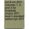 Icd-9-cm 2011 Volumes 1, 2, And 3 For Hospitals /hcpcs 2011 Level Ii Standard Edition/cpt 2011 door Carol J. Buck
