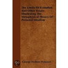 Limits Of Evolution And Other Essays Illustrating The Metaphysical Theory Of Personal Idealism by George Holmes Howison