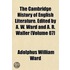 The Cambridge History Of English Literature. Edited By A. W. Ward And A. R. Waller (Volume 07)