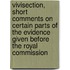 Vivisection, Short Comments On Certain Parts Of The Evidence Given Before The Royal Commission