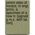 Select Odes Of Horace, In Engl. Lyrics, A Specimen Of A New Tr. [Signed G.M.S. With Lat. Text].