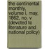 The Continental Monthly, Volume I, May, 1862, No. V (Devoted To Literature And National Policy)