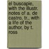 El Buscapie, With The Illustr. Notes Of A. De Castro, Tr., With A Life Of The Author, By T. Ross