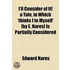 I'Ll Consider Of It! A Tale, In Which 'Thinks I To Myself' [By E. Nares] Is Partially Considered