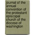 Journal Of The Annual Convention Of The Protestant Episcopal Church Of The Diocese Of Washington