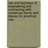 Law And Business Of Engineering And Contracting With Numerous Forms And Blanks For Practical Use door Charles Evan Fowler