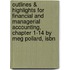 Outlines & Highlights For Financial And Managerial Accounting, Chapter 1-14 By Meg Pollard, Isbn
