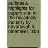 Outlines & Highlights For Supervision In The Hospitality Industry By Kavanaugh & Ninemeier, Isbn door Ninemeier
