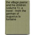 The Village Pastor And His Children (Volume 1); A Novel : From The German Of Augustus La Fontaine