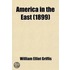 America In The East; A Glance At Our History, Prospects, Problems, And Duties In The Pacific Ocean