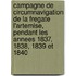 Campagne De Circumnavigation De La Fregate L'Artemise, Pendant Les Annees 1837, 1838, 1839 Et 1840